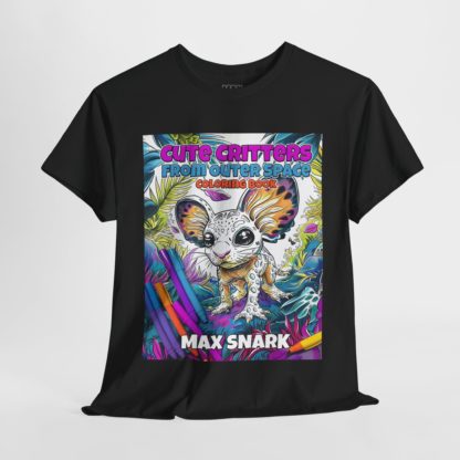 Max Snark Cute Critters from Outer Space Cover Art Unisex Heavy Cotton Tee - Image 33