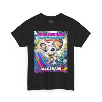 Max Snark Cute Critters from Outer Space Cover Art Unisex Heavy Cotton Tee - Image 30