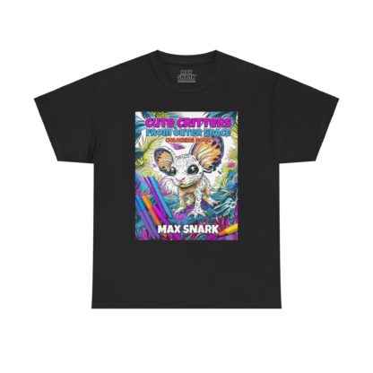 Max Snark Cute Critters from Outer Space Cover Art Unisex Heavy Cotton Tee - Image 28